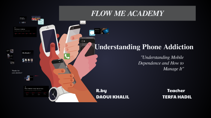 Understanding Phone Addiction by daoui khalil on Prezi
