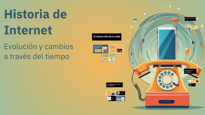 Historia de Internet by Luzbin Javier Gil Gomez on Prezi