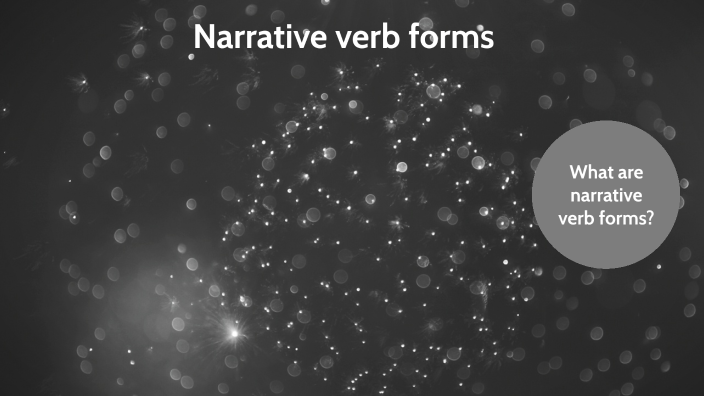 Narrative verb forms by Barbara Giovannelli