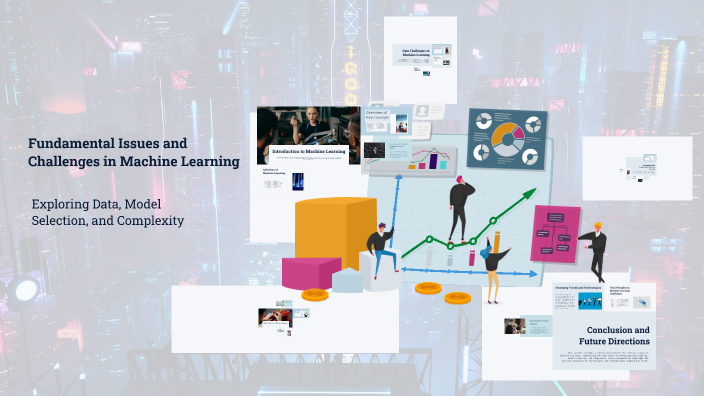 Fundamental Issues and Challenges in Machine Learning by MOHSIN TECH on ...