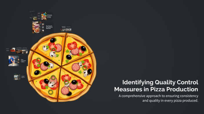 Identifying Quality Control Measures in Pizza Production by Navanith