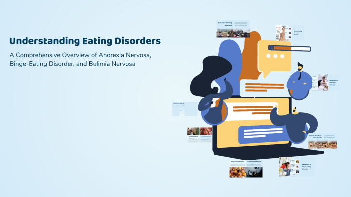 Understanding Eating Disorders by Brenden Hubbard on Prezi