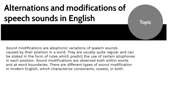 Alternations and modifications of speech sounds in English by Ердаулет ...