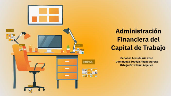Administracion Financiera Del Capital De Trabajo prezi.com