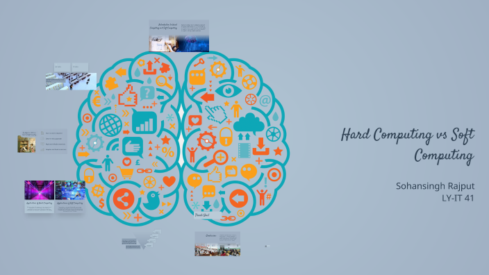 Hard Computing vs Soft Computing by Pravin Rajput on Prezi
