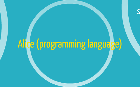 Alice (programming language) by Gianmarco Concilia on Prezi