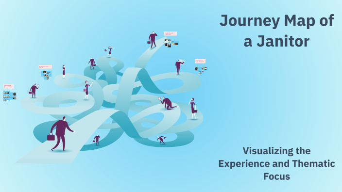Journey Map of a Janitor by Boxuan Tang on Prezi