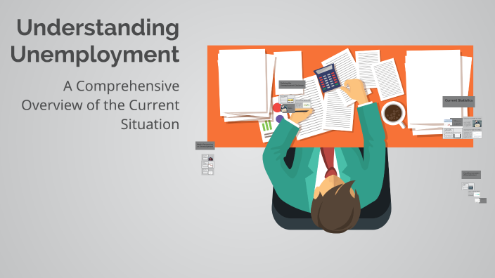 Understanding Unemployment by Britt on Prezi