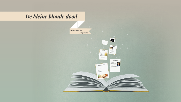 De kleine blonde dood by Evi Jansen on Prezi