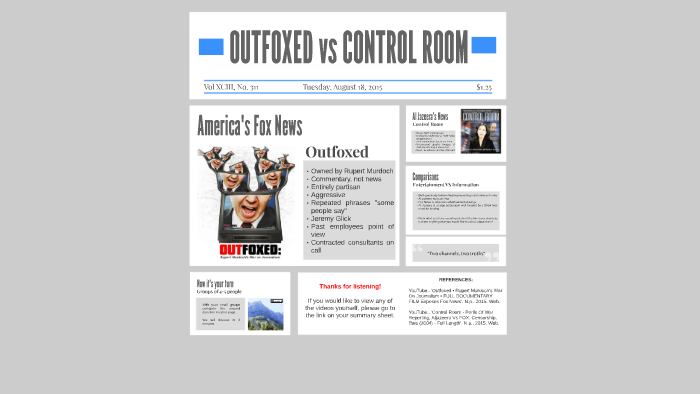 Outfoxed Vs Control Room By Courtney Hall On Prezi