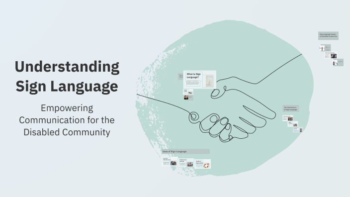 Understanding Sign Language by Feonna Dsylva on Prezi