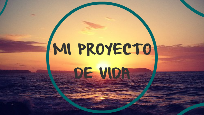MI PROYECTO DE VIDA by Nikol Oviedo on Prezi