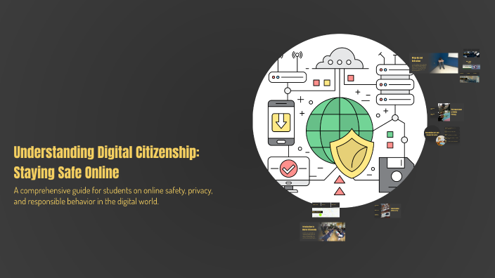 Understanding Digital Citizenship: Staying Safe Online by starry on Prezi