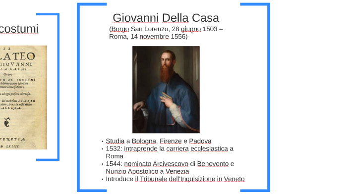 Giovanni della Casa by Gaia Fiorin on Prezi