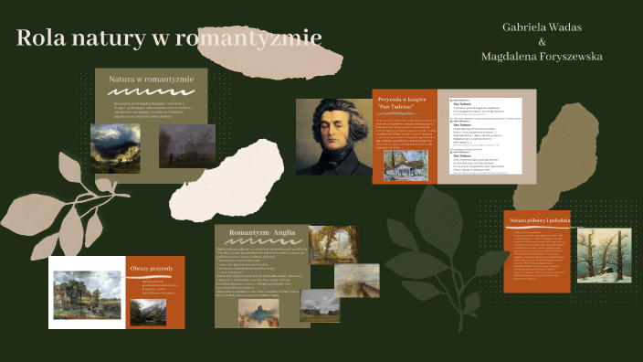 Sprawdzian Z W Romantyzmie W 2 Gimnazjum Nowa Era Rola natury w romantyzmie by Gabriela Wadas on Prezi