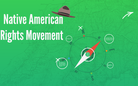 Native American Rights Movement by Taylor Dickie on Prezi