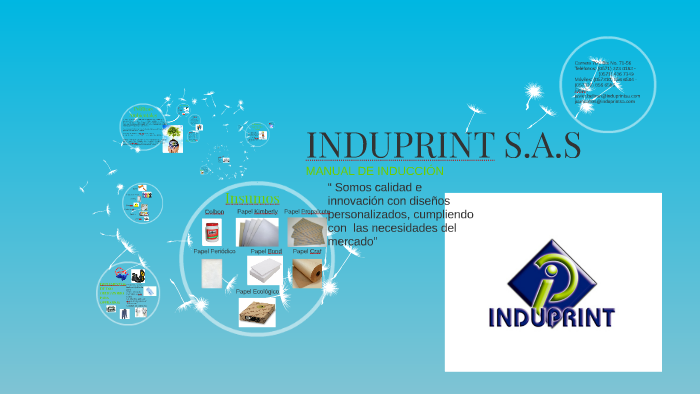 INDUPRINT S.A.S by Maria Fernanda Villaveces Peña on Prezi