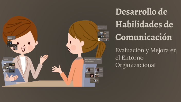 Desarrollo de Habilidades de Comunicación by moises RD on Prezi