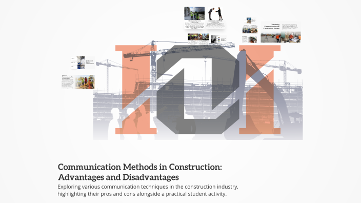 Communication Methods in Construction: Advantages and Disadvantages by ...