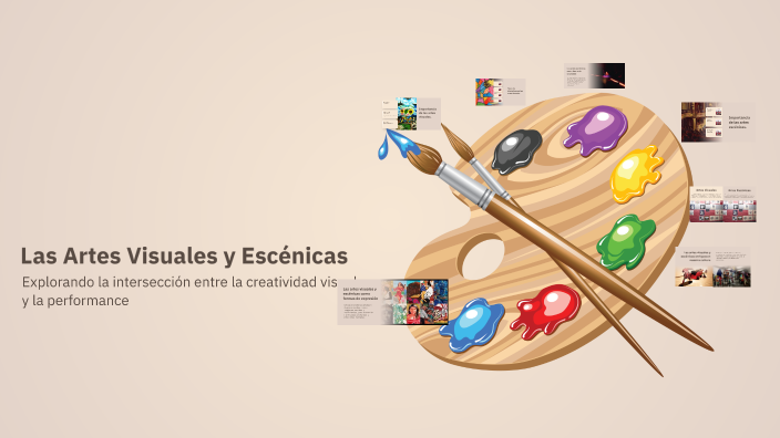 Las Artes Visuales y Escénicas by Rafaela Navarro on Prezi