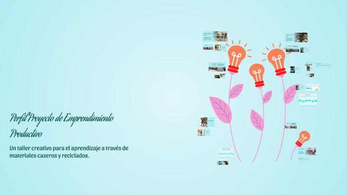 Perfil Proyecto de Emprendimiento Productivo by Estelita Maynaza on Prezi