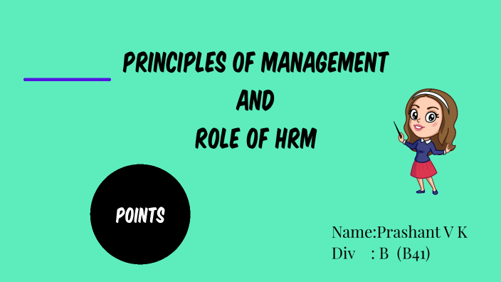 Principle Of Management And Role Of Hrm By Prashant Kaneri On Prezi