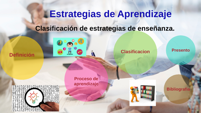 Estrategias de Aprendizaje by C.P. Rosa Maria Mejia Hernandez on Prezi
