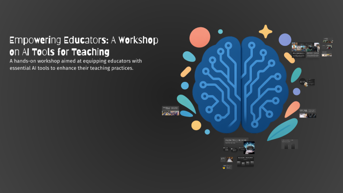 Empowering Educators: A Workshop on AI Tools for Teaching by omar ...