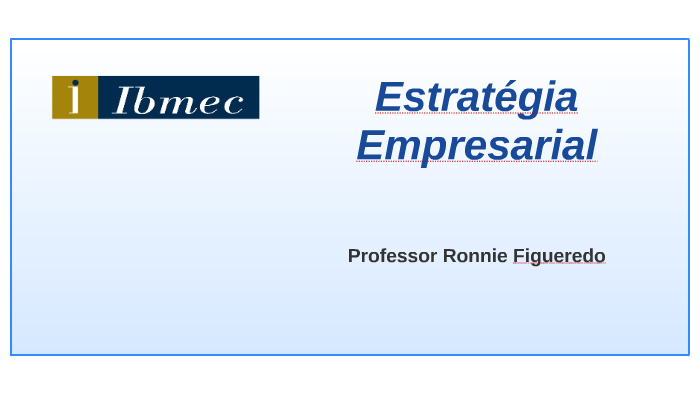 Estratégia Empresarial by Adailton Silva on Prezi