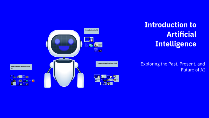 Introduction to Artificial Intelligence by Sameer Patel on Prezi