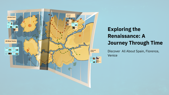 Exploring the Renaissance: A Journey Through Time by Lincoln Allen on Prezi