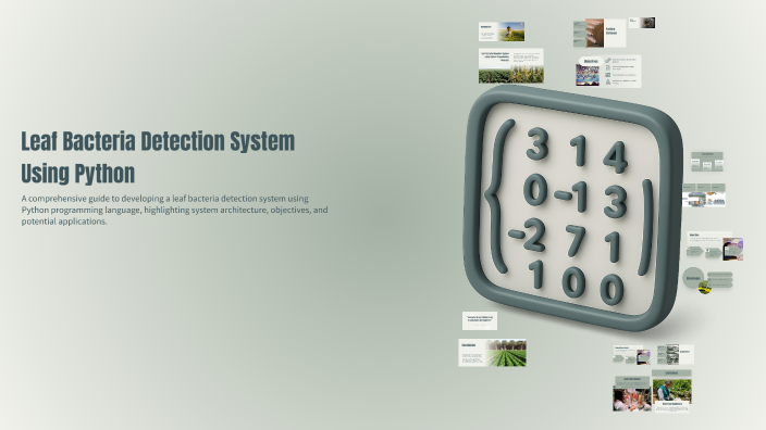 Leaf Bacteria Detection System Using Python by Deva dharshni on Prezi
