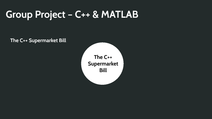 The C++ Supermarket Bill by Mohammed Shabana on Prezi