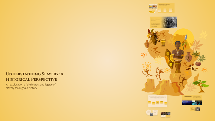 Understanding Slavery: A Historical Perspective by Oskar De Geer on Prezi