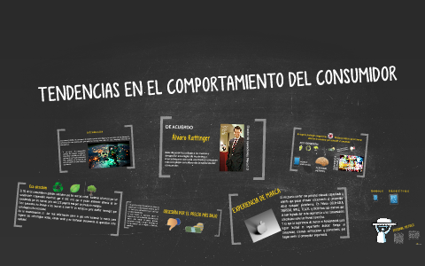 TENDENCIAS EN EL COMPORTAMIENTO DEL CONSUMIDOR By Christian S On Prezi