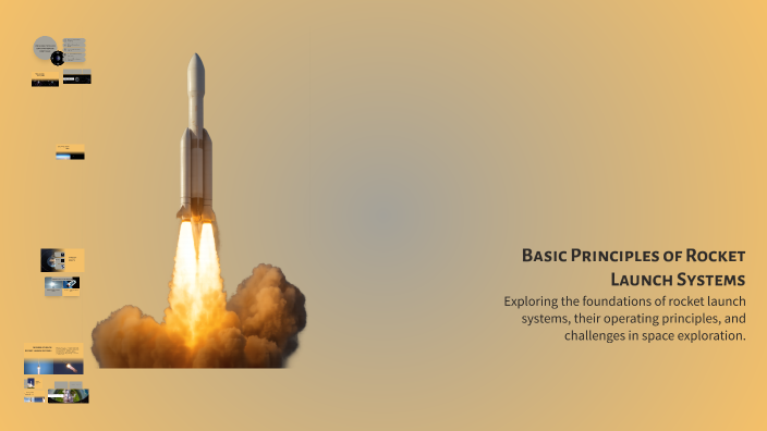 Basic Principles of Rocket Launch Systems by Taqwa Basim on Prezi