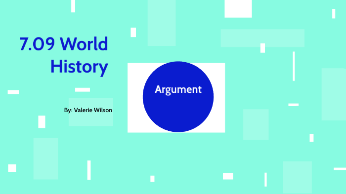 7.09 World History by Valerie Wilson on Prezi
