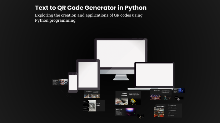 Text to QR Code Generator in Python by JOHNVI KOMANAPALLI on Prezi