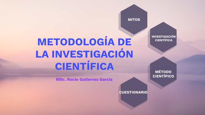 METODOLOGIA DE LA INVESTIGACION CIENTIFICA by Rocio Gutierrez Garcia on ...