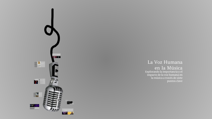 La Voz Humana en la Música by Benjamín Paredes on Prezi