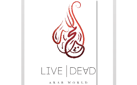 LIVE DEAD ARAB World by Elizabeth Wolfe on Prezi