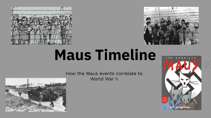 Maus Timeline by Joey Ponds on Prezi