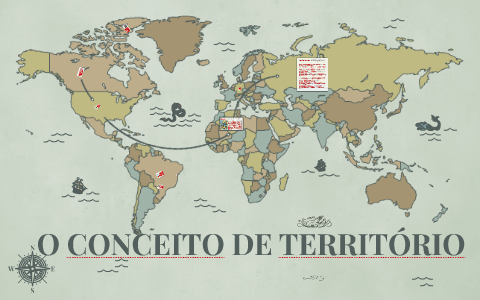 O CONCEITO DE TERRITÓRIO by rogerio mendes on Prezi