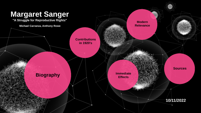 Margaret Sanger by Michael Carranza on Prezi