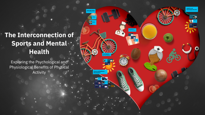 The Interconnection of Sports and Mental Health by Isaac WILLIAMS on Prezi