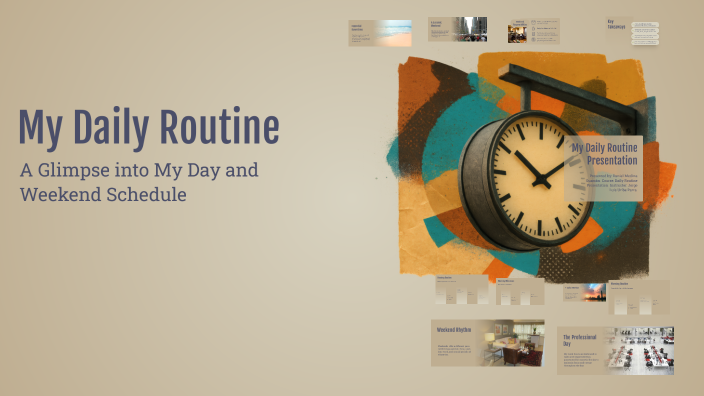 My Daily Routine by Daniel Medina on Prezi