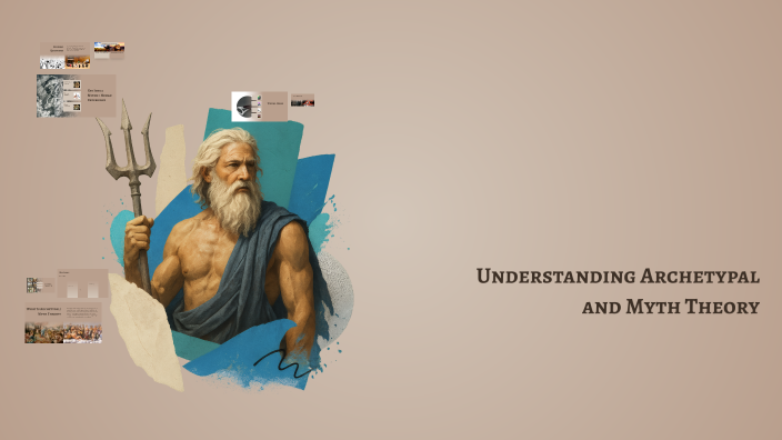 Understanding Archetypal and Myth Theory by Daniel Igbokwe on Prezi