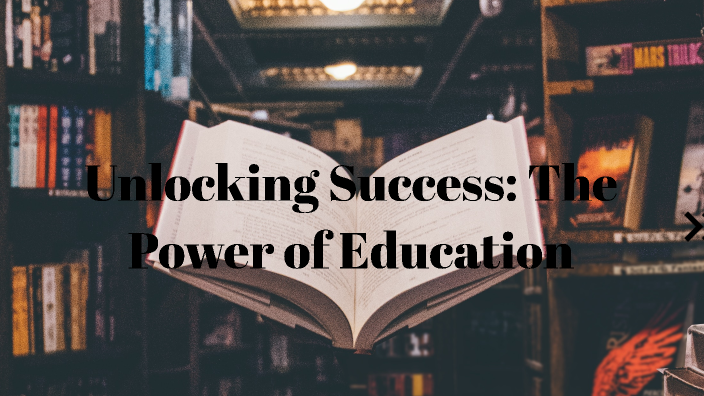 Unlocking Success: The Power of Education" by Ange Elvine Dushime on Prezi