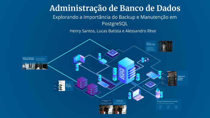 Administração de Banco de Dados by HENRY DOS SANTOS on Prezi