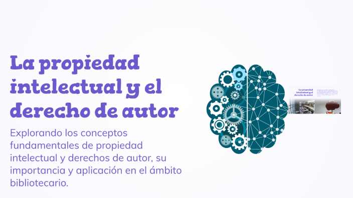 La propiedad intelectual y el derecho de autor by Ramona A Campbell on ...